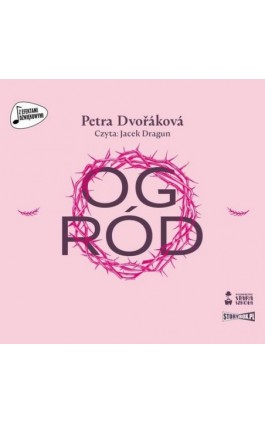 Ogród - Petra Dvořáková - Audiobook - 978-83-8334-821-6