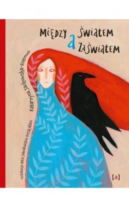 Między światem a zaświatem - Katarzyna Jackowska-Enemuo - Ebook - 978-83-670-8503-8