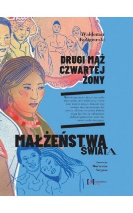 Drugi mąż czwartej żony. Małżeństwa świata - Waldemar Kuligowski - Ebook - 978-83-89284-56-3