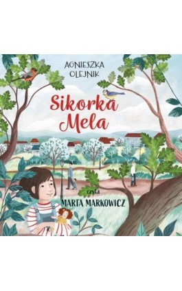 Sikorka Mela - Agnieszka Olejnik - Audiobook - 978-83-8357-104-1