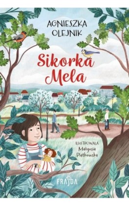 Sikorka Mela - Agnieszka Olejnik - Ebook - 978-83-8357-094-5