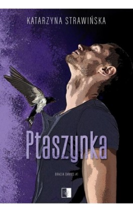 Ptaszynka - Katarzyna Strawińska - Ebook - 978-83-8362-195-1