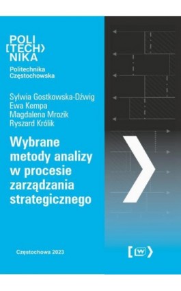 Wybrane metody analizy w procesie zarządzania strategicznego - Sylwia Gostkowska-Dźwig - Ebook - 978-83-7193-949-5
