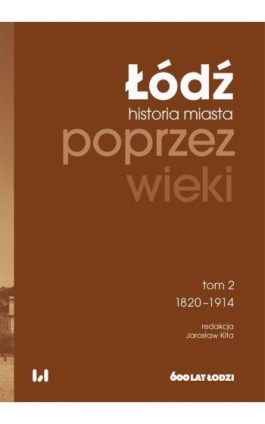 Łódź poprzez wieki - Ebook - 978-83-8331-296-5