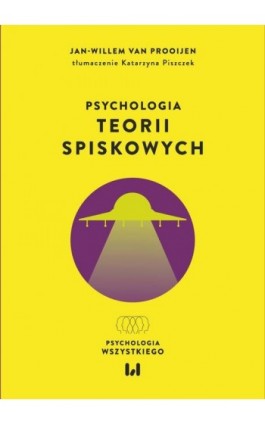 Psychologia Wszystkiego - Jan-Willem Van Prooijen - Ebook - 978-83-8331-223-1