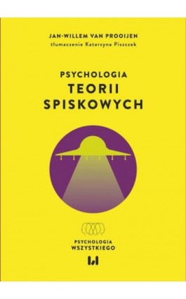 Psychologia Wszystkiego - Jan-Willem Van Prooijen - Ebook - 978-83-8331-223-1