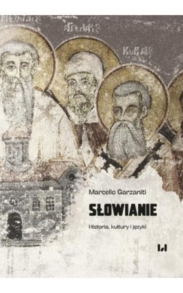 Słowianie - Marcello Garzaniti - Ebook - 978-83-8331-226-2