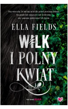 Wilk i Polny Kwiat - Ella Fields - Ebook - 978-83-8321-875-5