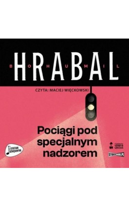 Pociągi pod specjalnym nadzorem - Bohumil Hrabal - Audiobook - 978-83-8334-871-1