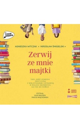 Zerwij ze mnie majtki - Agnieszka Witczak - Audiobook - 978-83-8334-867-4