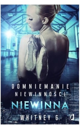 Niewinna - Whitney G. - Ebook - 978-83-66074-17-0