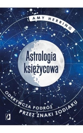 Astrologia księżycowa - Amy Herring - Ebook - 978-83-66338-17-3
