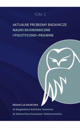 Aktualne problemy badawcze. Nauki ekonomiczne i polityczno-prawne - Ebook - 978-83-67907-12-5