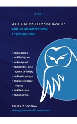 Aktualne problemy badawcze. Nauki biomedyczne i techniczne. - Ebook - 978-83-67907-11-8