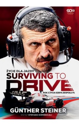 Surviving to Drive Życie dla jazdy - Günther Steiner - Ebook - 978-83-8210-961-0