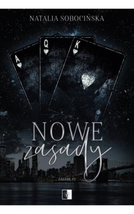 Nowe zasady - Natalia Sobocińska - Ebook - 978-83-8362-029-9