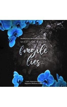 Fragile Lies - Martyna Keller - Audiobook - 978-83-8362-020-6