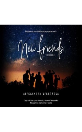 New Friends - Aleksandra Negrońska - Audiobook - 978-83-8362-085-5
