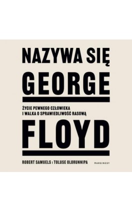 Nazywa się George Floyd - Robert Samuels - Audiobook - 978-83-67790-99-4