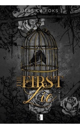 The First Lie - Jessica Foks - Ebook - 978-83-8362-223-1