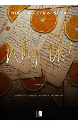 Why Us? - Nikola Czerwińska - Ebook - 978-83-8362-225-5