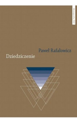 Dziedziczenie. Perspektywa aksjologiczna - Paweł Rafałowicz - Ebook - 978-83-231-4905-7