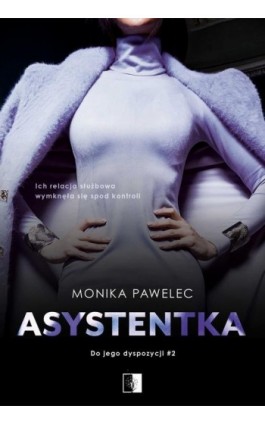 Asystentka - Monika Pawelec - Ebook - 978-83-8178-695-9