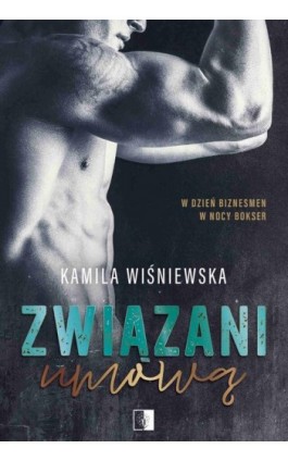 Związani umową - Kamila Wiśniewska - Ebook - 978-83-8178-522-8