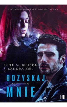 Odzyskaj mnie - Lena M. Bielska - Ebook - 978-83-8178-942-4