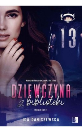 Dziewczyna z biblioteki - Iga Daniszewska - Ebook - 978-83-8320-044-6