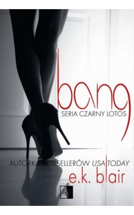 Bang - E.K. Blair - Ebook - 978-83-7889-716-3