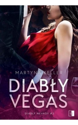 Diabły Vegas - Martyna Keller - Ebook - 978-83-8178-747-5