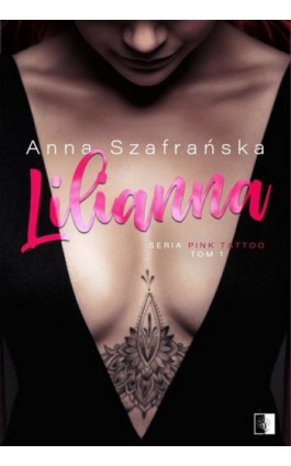 Lilianna - Anna Szafrańska - Ebook - 978-83-8178-301-9