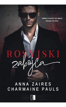 Rosyjski zabójca - Anna Zaires - Ebook - 978-83-8178-537-2