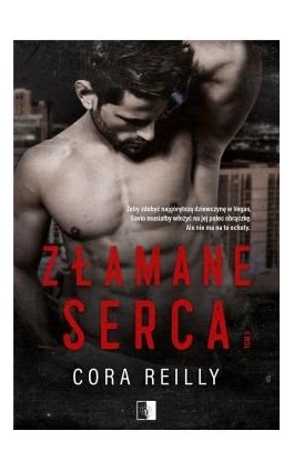 Złamane serca - Cora Reilly - Ebook - 978-83-8178-774-1