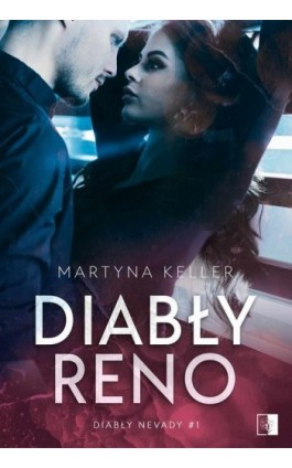 Diabły Reno - Martyna Keller - Ebook - 978-83-8178-649-2