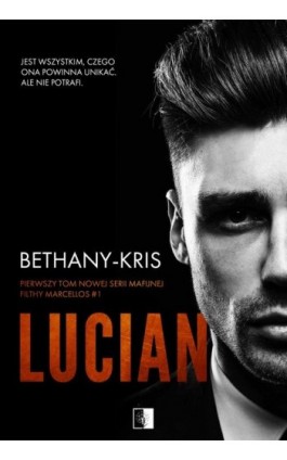Lucian - Bethany Kris - Ebook - 978-83-8178-427-6