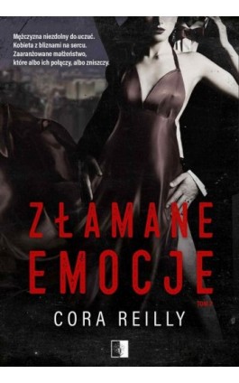 Złamane emocje - Cora Reilly - Ebook - 978-83-8178-609-6