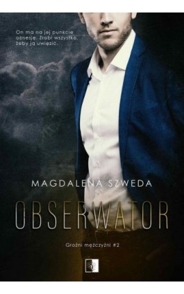 Obserwator - Magdalena Szweda - Ebook - 978-83-8320-009-5