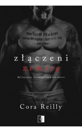 Złączeni zemstą - Cora Reilly - Ebook - 978-83-8178-403-0