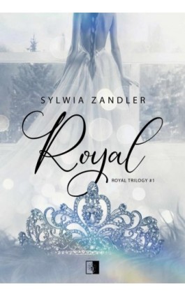 Royal - Sylwia Zandler - Ebook - 978-83-8178-951-6