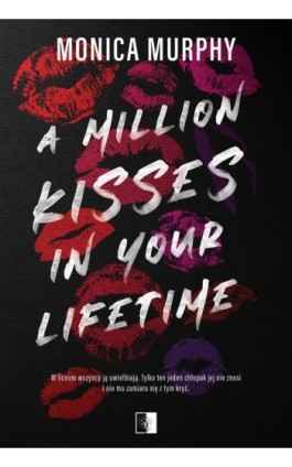 A Million Kisses in Your Lifetime - Monica Murphy - Ebook - 978-83-8320-548-9