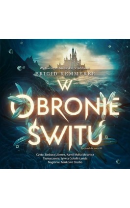 W obronie świtu - Brigid Kemmerer - Audiobook - 978-83-8320-679-0