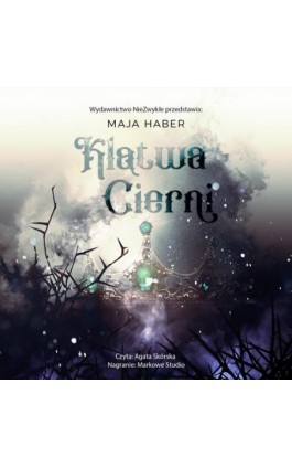 Klątwa cierni - Maja Haber - Audiobook - 978-83-8320-771-1