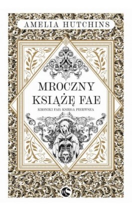 Mroczny książę fae - Amelia Hutchins - Ebook - 978-83-8320-320-1