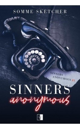 Sinners Anonymous - Somme Sketcher - Ebook - 978-83-8362-058-9