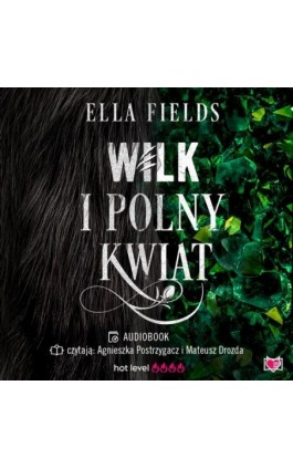 Wilk i Polny Kwiat - Ella Fields - Audiobook - 978-83-8321-870-0