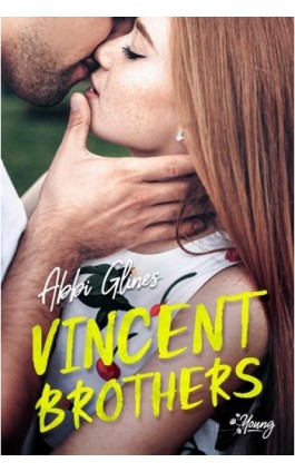 Vincent brothers. Tom 2 - Abbi Glines - Ebook - 978-83-66520-24-0