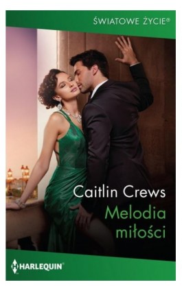 Melodia miłości - Caitlin Crews - Ebook - 978-83-276-7641-2