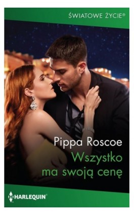 Wszystko ma swoją cenę - Pippa Roscoe - Ebook - 978-83-276-7675-7